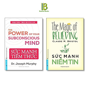 Combo  Sức mạnh tiềm thức và Sức mạnh niềm tin 
