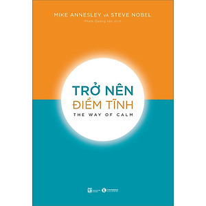 Cuốn sách: Trở nên điềm tĩnh