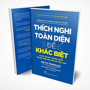 Sách Thích Nghi Toàn Diện Để Khác Biệt - Cạnh Tranh Thành Công Trong Thế Giới Mới Về Việc Làm