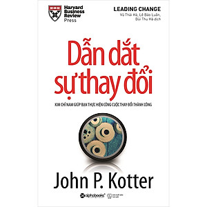 Sách Dẫn Dắt Sự Thay Đổi (Tái Bản)