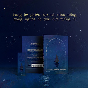 Sách Mong Kẻ Phiêu Bạt Có Rượu Uống, Mong Người Cô Đơn Cất Tiếng Ca