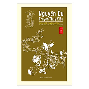 Nguyễn Du - Truyện Thúy Kiều (Bản Đăc Biệt) (Bìa Cứng)