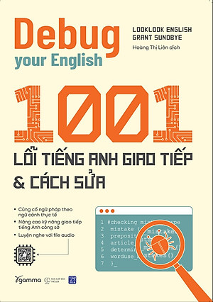 Debug Your English - 1001 Lỗi Tiếng Anh Giao Tiếp Và Cách Sửa