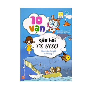 Combo 1 - 4 Tập: 10 Vạn Câu Hỏi Vì Sao - Trên Trời - Dưới Biển