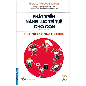 Phát Triển Năng Lực Trí Tuệ Cho Con Theo Phương Pháp Shichida