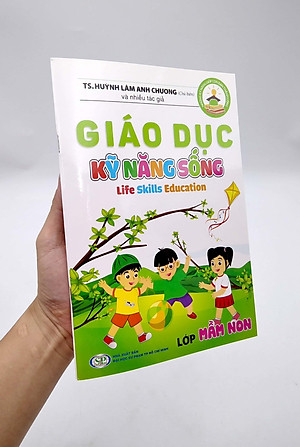 Giáo Dục Kỹ Năng Sống - Lớp Mầm Non