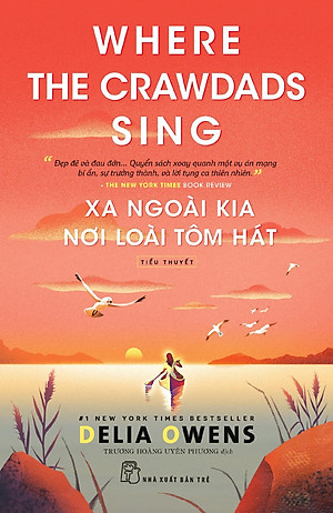 Sách Xa Ngoài Kia Nơi Loài Tôm Hát - Where The Crawdads Sing