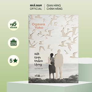 Sách - Kết tinh thầm lặng (Ogawa Yoko) (Nhã Nam Official)