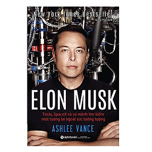 Combo Sách : Elon Musk: Tesla, SpaceX Và Sứ Mệnh Tìm Kiếm Một Tương Lai Ngoài Sức Tưởng Tượng + Người Có Tầm Nhìn, Kẻ Biết Hành Động