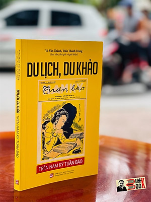 DU LỊCH DU KHẢO trên NAM KỲ TUẦN BÁO -