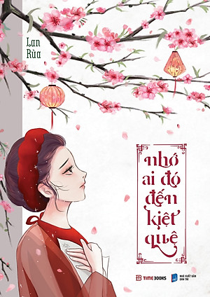 Nhớ Ai Đó Đến Kiệt Quệ (TIME) 	