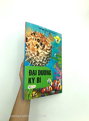 Sách Thế Giới Động Vật Kì Thú - Đại Dương Kì Bí