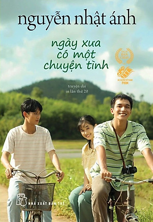 Ngày Xưa Có Một Chuyện Tình - Truyện dài (Phiên bản bỏ túi) - Nguyễn Nhật Ánh