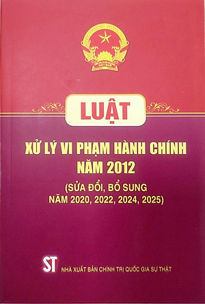 Luật xử lý vi phạm hành chính (Hiện hành)