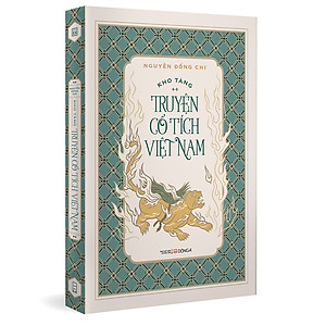 Kho tàng truyện cổ tích Việt Nam (Bộ 5 tập, in lần thứ 10, hiệu chỉnh đầy đủ theo bản gốc, bao gồm 201 truyện chính kèm phần nghiên cứu và khảo dị)