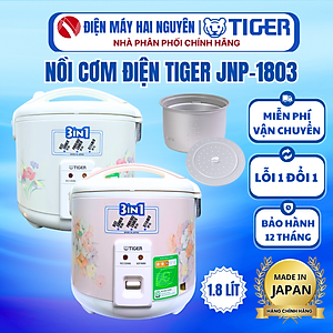 Nồi cơm điện Tiger JNP -1803- HÀNG CHÍNH HÃNG
