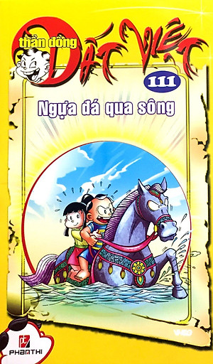 Thần Đồng Đất Việt 111 - Ngựa Đá Qua Sông