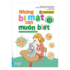 Sách Những Bí Mật Con Muốn Biết (Dành Cho Trẻ Từ 7 - 9 Tuổi)