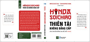 Honda Soichiro Thiên Tài Không Bằng Cấp
