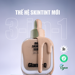 [MỚI] Kem Nền Serum Căng Bóng Glamrr Q Daily SkinTint Serum Vegan Foundation SPF50+/PA++++ (30ml) màu #01 sáng vừa