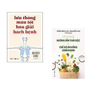 Combo sách Chăm Sóc Sức Khỏe Vàng: Lưu Thông Máu Tốt Hóa Giải Bách Bệnh+ Cẩm Nang Hướng Dẫn Thải Độc &amp; Chế Độ Ăn Uống Lành Mạnh/Tăng Bookmark