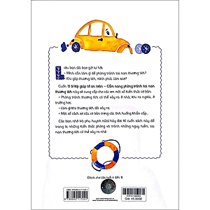 Sách 15 Bí Kíp Giúp Tớ An Toàn - Cẩm Nang Phòng Tránh Tai Nạn Thương Tích (Dành Cho Trẻ Em)