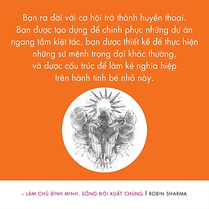 Sách Làm Chủ Bình Minh - Sống Đời Xuất Chúng - CLB 5 Giờ Sáng (Robin Sharma)