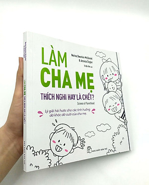 Sách Làm Cha Mẹ: Thích Nghi Hay Là Chết?