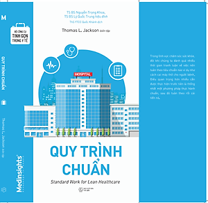 Bộ công cụ tinh gọn trong y tế - Quy Trình Chuẩn