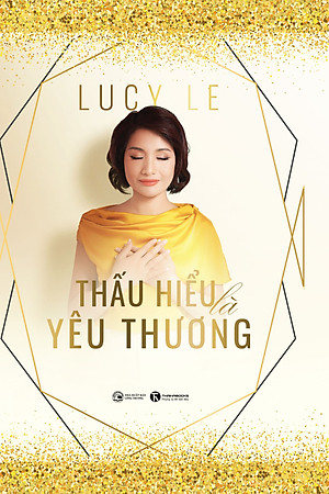 Sách Thấu Hiểu Là Yêu Thương