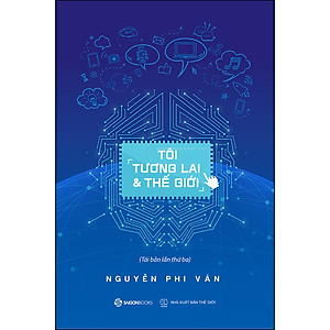 Sách Tôi, Tương Lai & Thế Giới (Tái Bản Lần 3-2020)