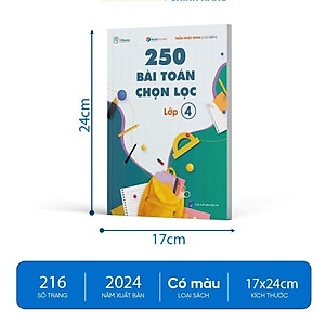 Sách - 250 Bài Toán Chọn Lọc Lớp 4 - Theo Chương Trình Mới