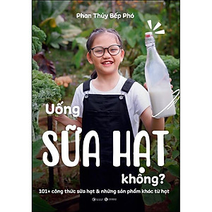 Sách Uống Sữa Hạt Không
