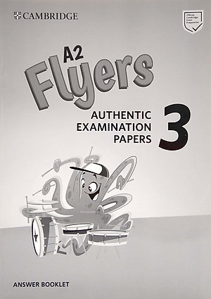 A2 Flyers 3 Answer Booklet: Authentic Examination Papers
