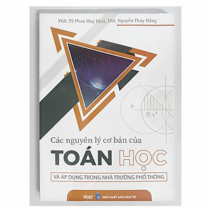 Các nguyên lý cơ bản của Toán học và Áp dụng trong nhà trường phổ thông