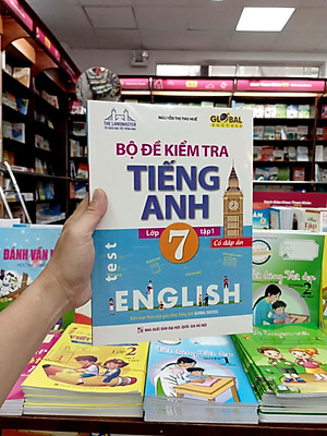 Global Success - Bộ Đề Kiểm Tra Tiếng Anh Lớp 7 - Tập 1 (Có Đáp Án)