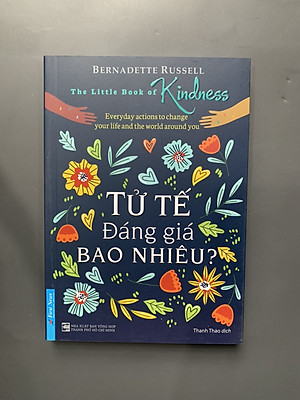 Tử Tế Đáng Giá Bao Nhiêu