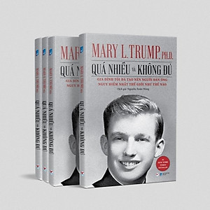 Sách Quá Nhiều Và Không Đủ - Gia Đình Tôi Đã Tạo Nên Người Đàn Ông Nguy Hiểm Nhất Thế Giới Như Thế Nào ?