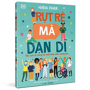 Sách Rụt Rè Mà Dạn Dĩ – Khi Rụt Rè Cũng Là Một Loại Siêu Năng Lực