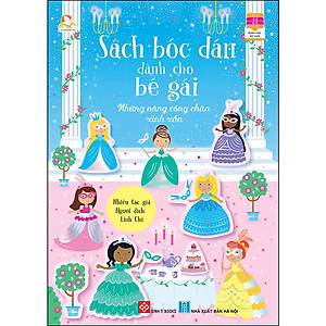 Sách Bóc Dán Dành Cho Bé Gái - Những Nàng Công Chúa Xinh Xắn