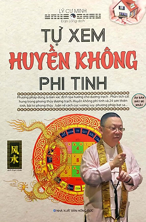 Tự Xem Huyền Không Phi Tinh (2022)