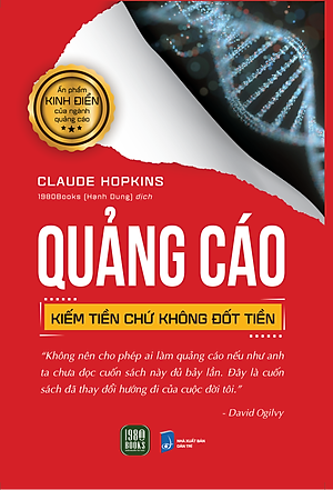 Sách - Quảng Cáo Kiếm Tiền Chứ Không Đốt Tiền - Claude C. Hopkins