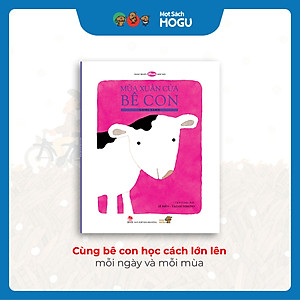 Truyện Ehon bé 3-4-5 tuổi - Mùa xuân của Bê Con