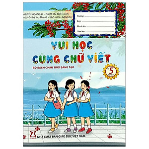 Vui Học Cùng Chữ Viết Lớp 5 - Tập 2 (Chân Trời)