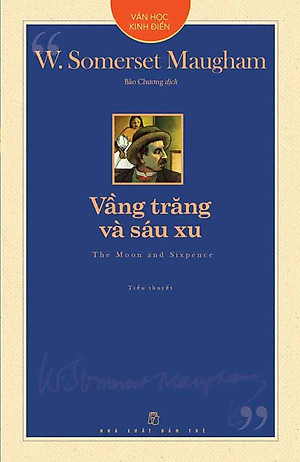 Văn Học Kinh Điển - Vầng Trăng Và Sáu Xu