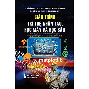 Sách - Giáo Trình Trí Tuệ Nhân Tạo, Học Máy Và Học Sâu - STK