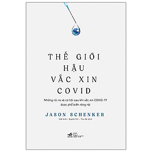 Thế Giới Hậu Vắc Xin Covid 19