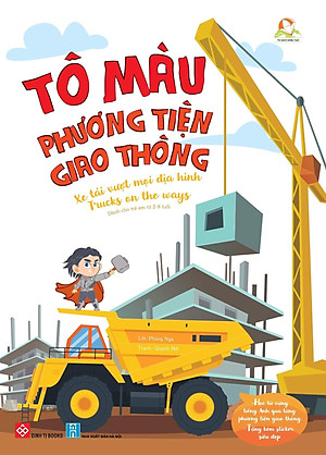 Sách Tô Màu Phương Tiện Giao Thông - Xe Tải Vượt Mọi Địa Hình - Trucks On The Ways