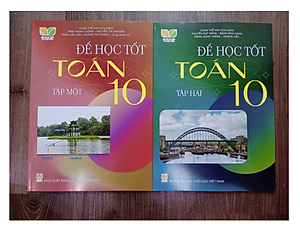 Sách - Combo để học tốt toán lớp 10 ( Tập 1 + Tập 2 ) Kết nối tri thức với cuộc sống
