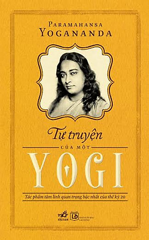 Tự Truyện Của Một Yogi 